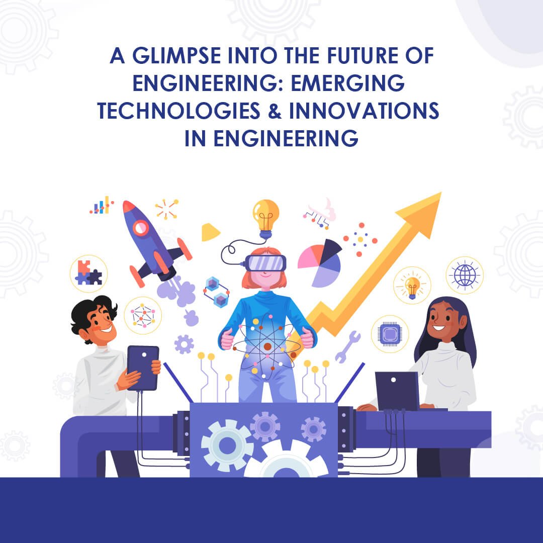 A Glimpse into the Future of Engineering