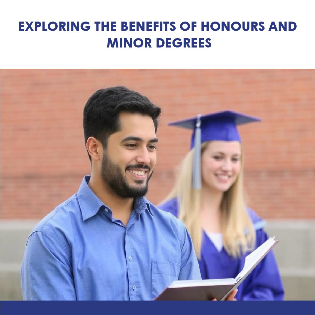 Benefits of Honours and Minor Degrees