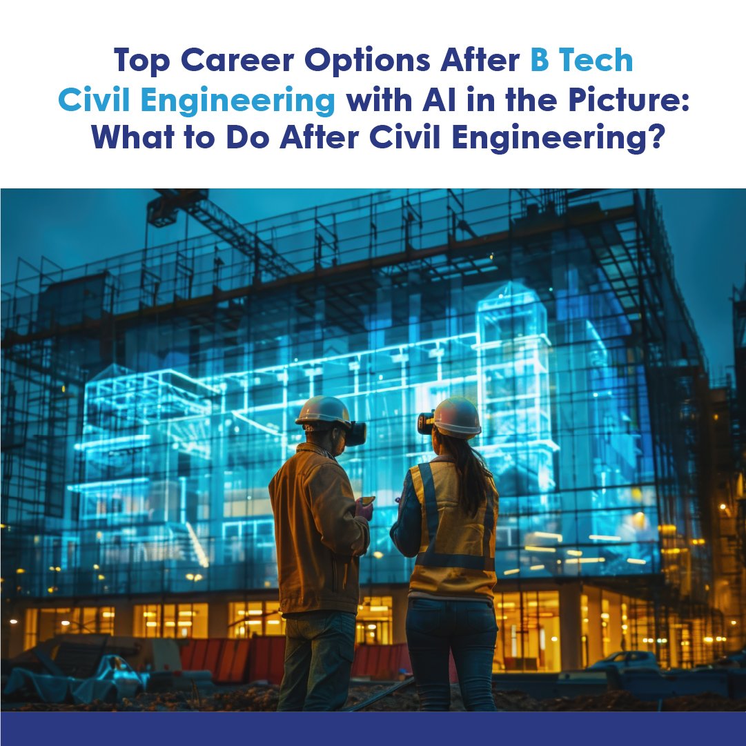Top Career Options after b tech civil engineering